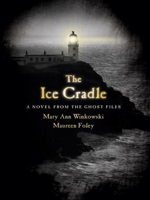 Title details for The Ice Cradle by Mary Ann Winkowski - Available